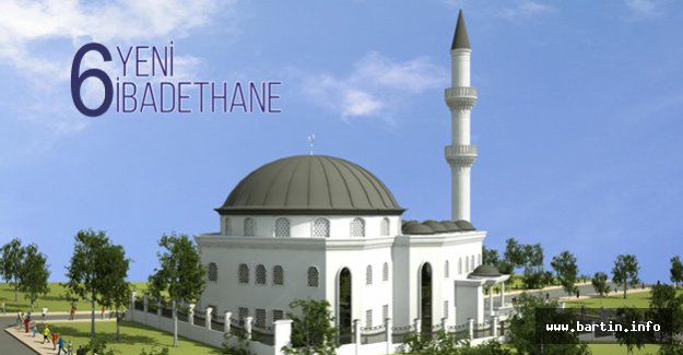 Bartın'a 6 Yeni Cami